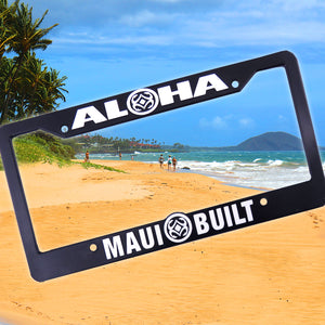 Maui Built Aloha License Plate Frame